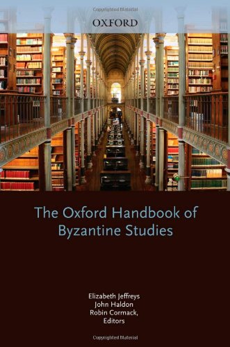 The Oxford Handbook of Byzantine Studies (Oxford Handbooks)