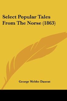 Select Popular Tales From The Norse (1863)