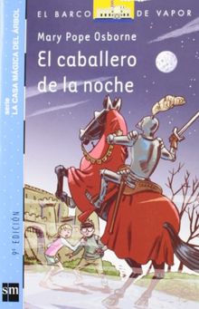 El caballero de la noche (El Barco de Vapor Azul, Band 2)