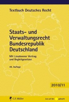 Staats- und Verwaltungsrecht Bundesrepublik Deutschland: Mit Europarecht