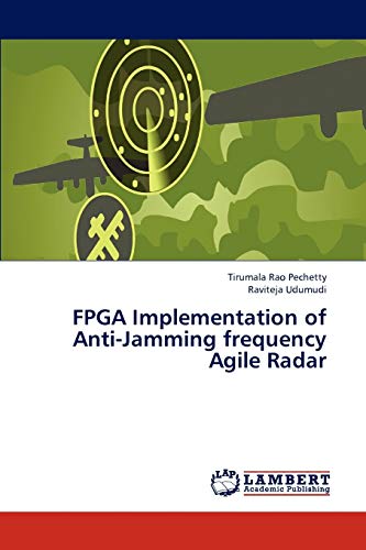 FPGA Implementation of Anti-Jamming frequency Agile Radar
