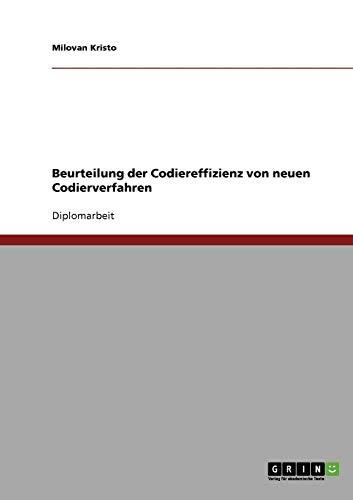 Beurteilung der Codiereffizienz von neuen Codierverfahren