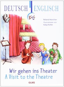 Wir gehen ins Theater - A Visit to the Theatre