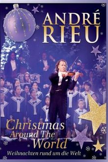 André Rieu - Weihnachten rund um die Welt