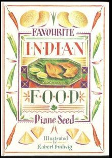 Favourite Indian Food (The best of ethnic cooking)