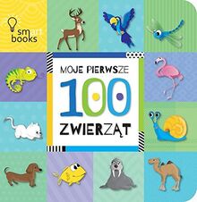 Moje pierwsze 100 zwierzat