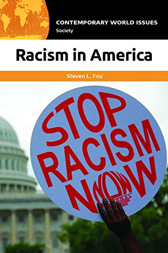 Racism in America: A Reference Handbook (Contemporary World Issues)