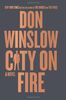 City on Fire: A Novel