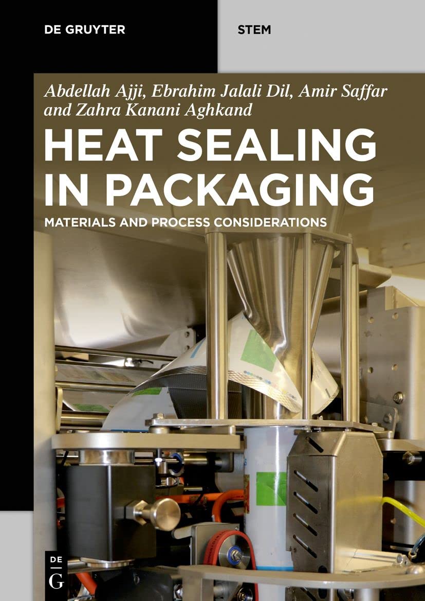 Heat Sealing in Packaging: Materials and Process Considerations (De Gruyter STEM)