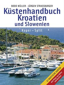 Küstenhandbuch Kroatien und Slowenien: Koper - Split