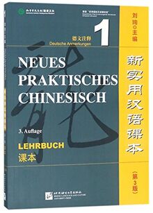 Neues Praktisches Chinesisch Grundstufe - Lehrbuch 1