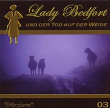 Lady Bedfort und der Tod auf der Weide (03)