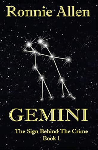 Gemini: The Sign Behind the Crime ~ Book 1
