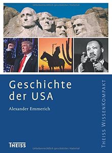 Geschichte der USA (Theiss WissenKompakt)