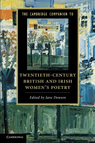 The Cambridge Companion to Twentieth-Century British and Irish Women's Poetry (Cambridge Companions to Literature)
