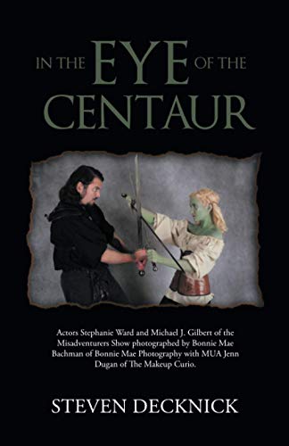 In the Eye of the Centaur
