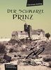 Der schwarze Prinz: Fantastischer Roman mit Zeichnungen von Jochen Müller