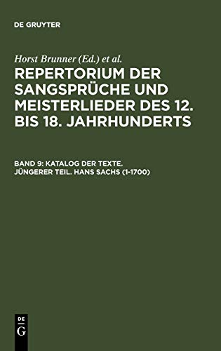 Katalog der Texte, Jüngerer Teil. Hans Sachs (1-1700)