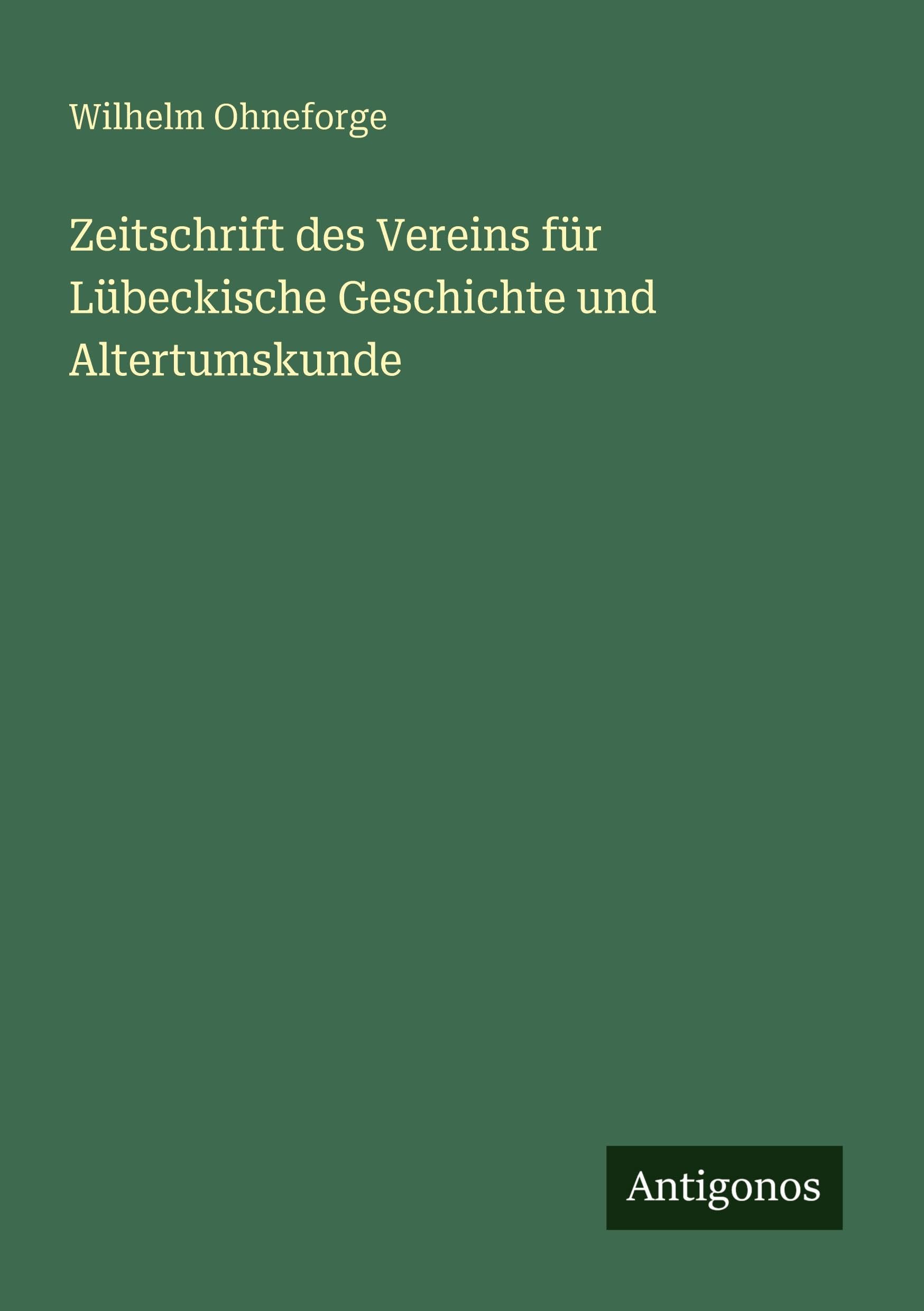 Zeitschrift des Vereins für Lübeckische Geschichte und Altertumskunde
