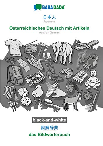 BABADADA black-and-white, Japanese (in japanese script) - Österreichisches Deutsch mit Artikeln, visual dictionary (in japanese script) - das ... script) - Austrian German, visual dictionary