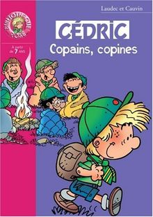 Cédric. Vol. 16. Copains, copines