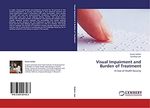 Visual Impairment and Burden of Treatment: A Case of Health Security