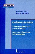 Konflikte in der Schule. Aggression, Kooperation, Schulentwicklung