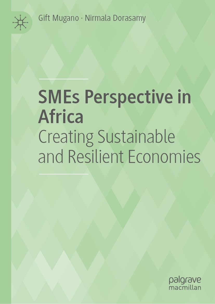 SMEs Perspective in Africa: Creating Sustainable and Resilient Economies