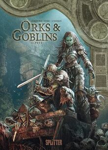 Orks und Goblins. Band 12: Pest (Orks & Goblins)