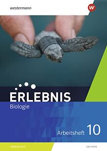 Erlebnis Biologie - Ausgabe 2020 für Sachsen: Arbeitsheft 10