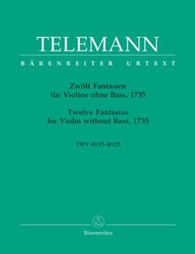 Zwölf Fantasien TWV 40: 14-25 für Violine ohne Bass 1735