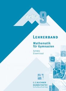 Delta, Ausgabe Bayern : 9. Schuljahr, Lehrerband