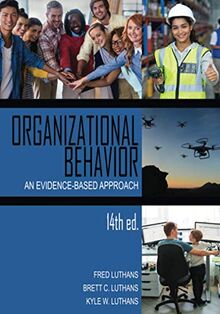 Organizational Behavior: An Evidence-Based Approach Fourteenth Edition