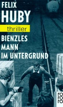 Bienzles Mann im Untergrund.