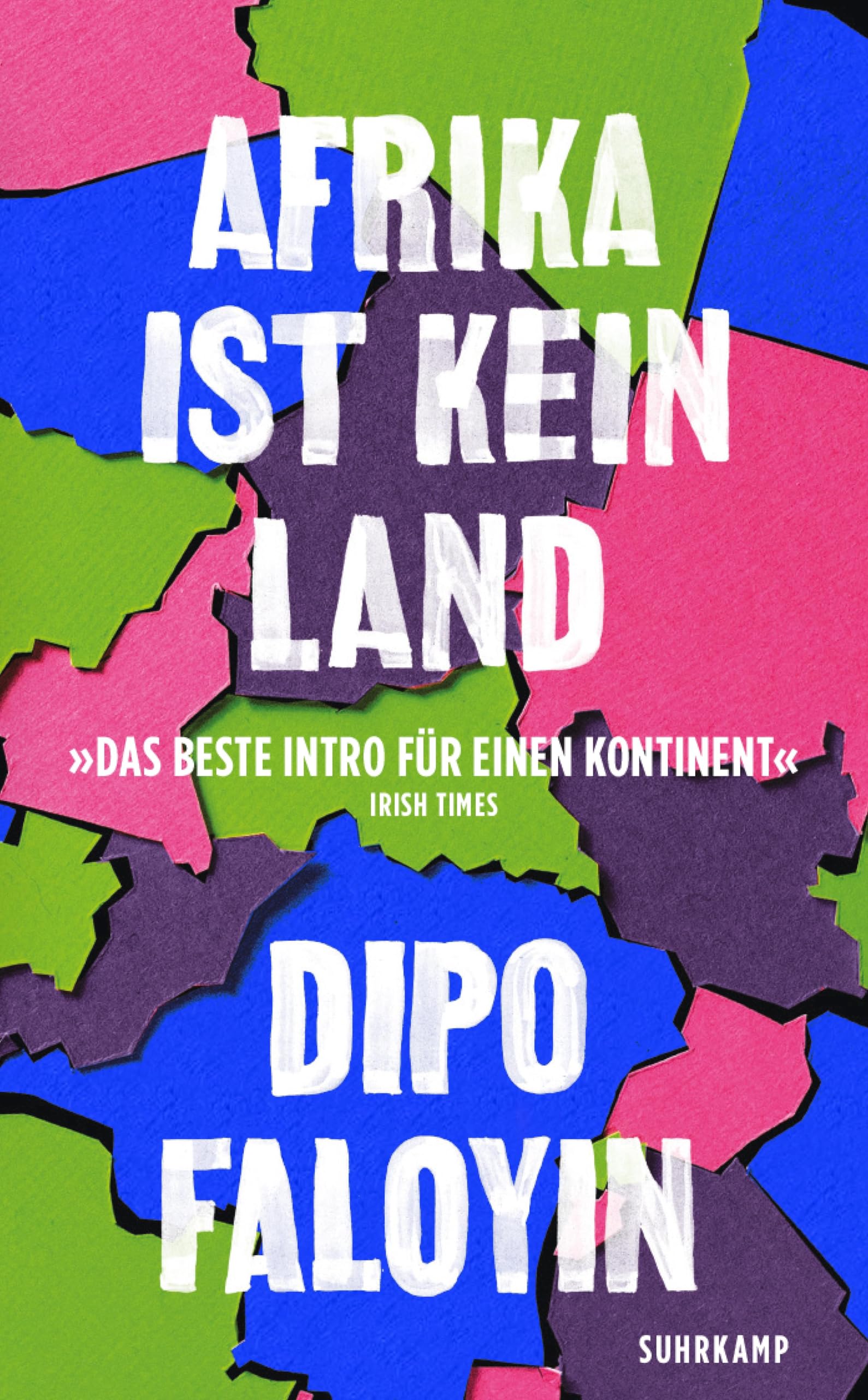 Afrika ist kein Land: Das zeitgemäße Porträt eines Kontinents | SPIEGEL Bestseller