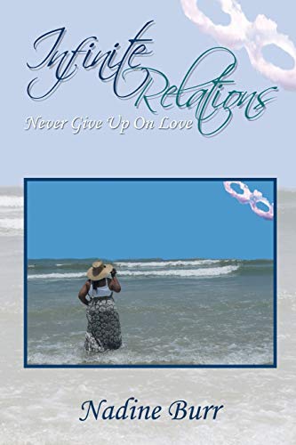 Infinite Relations: Never Give Up On Love