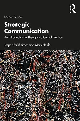 Jesper Falkheimer Strategic Communication, An Introduction To Theory And Global Practice
