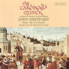 John Sheppard Mass Be Not Afraide