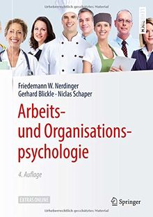 Arbeits- und Organisationspsychologie (Springer-Lehrbuch)