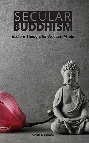 Noah Rasheta Secular Buddhism