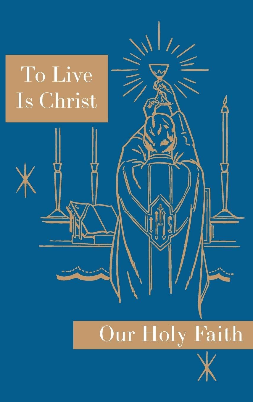 To Live is Christ