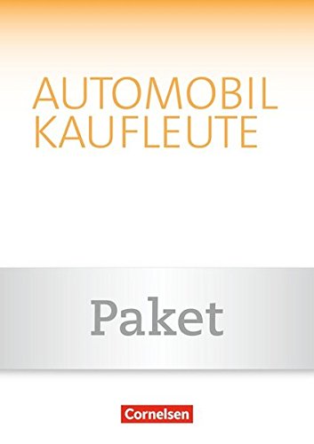 Automobilkaufleute - Neubearbeitung / Band 1: Lernfelder 1-4 - Fachkunde und Arbeitsbuch: 451282-5 und 451284-9 im Paket