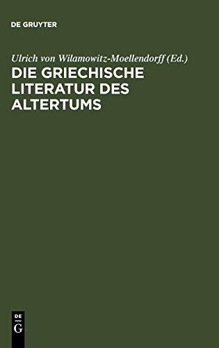 Die griechische Literatur des Altertums