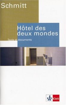 Hôtel des deux mondes. Schülerbuch: Texte et documents