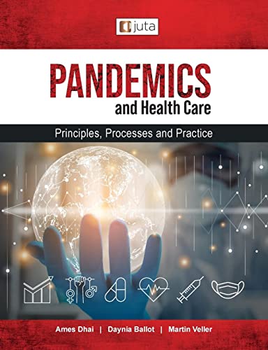 Pandemics and healthcare: Principles, Processes and Practice