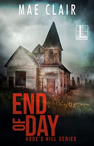 End of Day (A Hode's Hill Novel, Band 2)