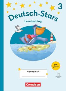 Deutsch-Stars - Lesetraining Ausgabe 2025 - 3. Schuljahr: Lesetraining - Übungsheft - Mit Lösungen und digitalen Medien