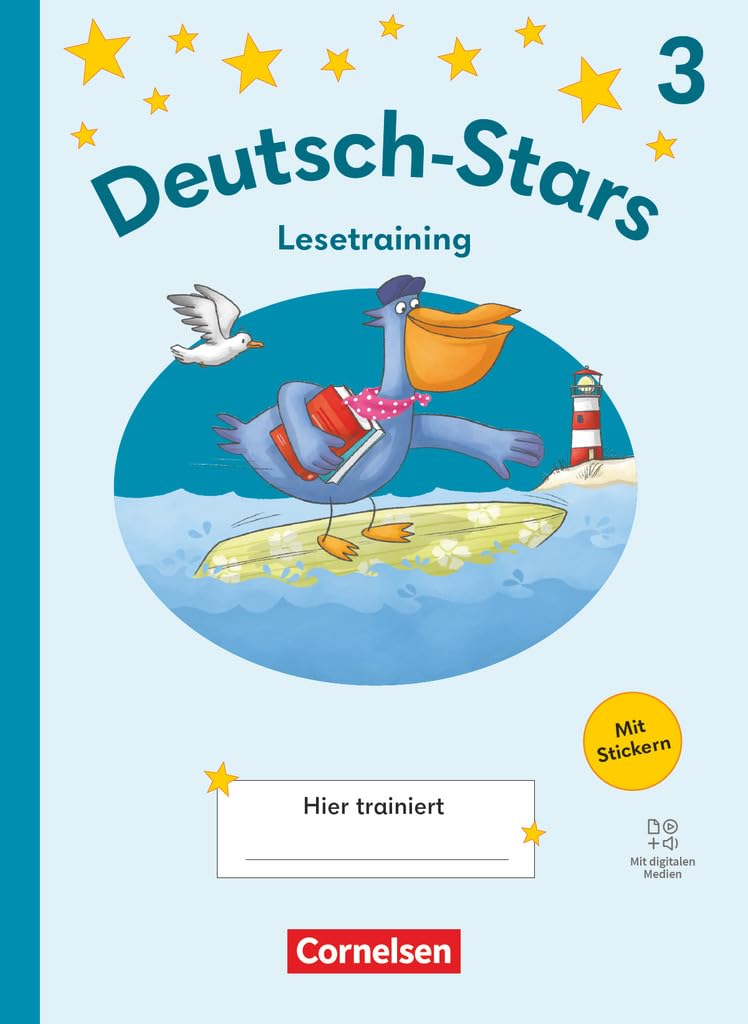Deutsch-Stars - Lesetraining Ausgabe 2025 - 3. Schuljahr: Lesetraining - Übungsheft - Mit Lösungen und digitalen Medien