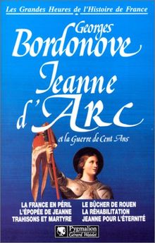 Jeanne d'Arc et la guerre de Cent Ans