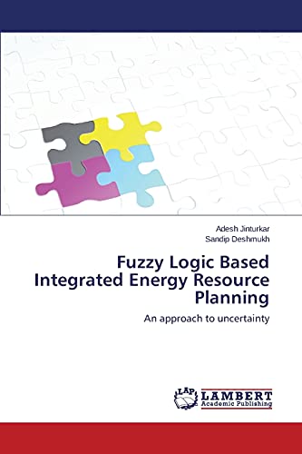 Fuzzy Logic Based Integrated Energy Resource Planning: An approach to uncertainty
